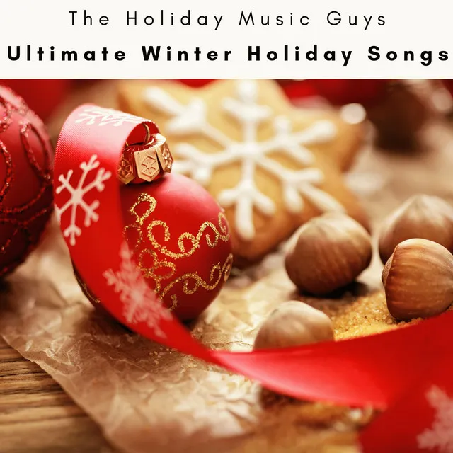 2023 Ultimate Winter Holiday Songs