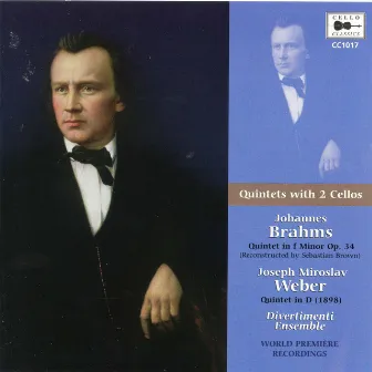 Brahms & J.M. Weber: String Quintets by Divertimenti Ensemble