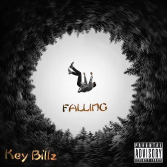 Falling by Key Billz