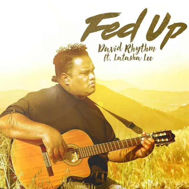 Fed up (feat. Latasha Lee)