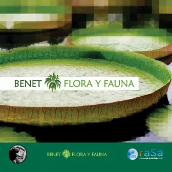 Flora Y Fauna by Benet