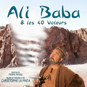 Ali Baba et les 40 voleurs (Bande originale du film) by Christophe La Pinta