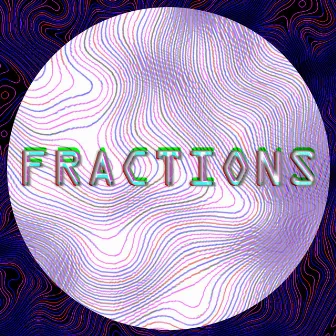 Fractions by wuji.fx