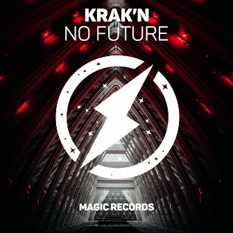 No Future by KRAK'N