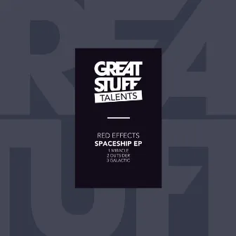 Spaceship EP by Red Effects