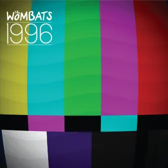 1996 by The Wombats