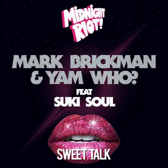 Sweet Talk by DJ Mark Brickman