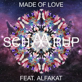 Made of Love by SCHAARUP