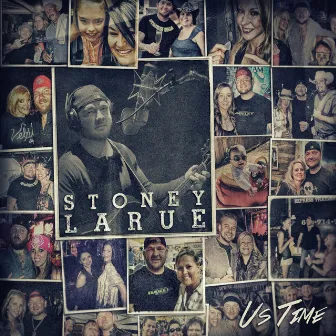 Us Time by Stoney LaRue