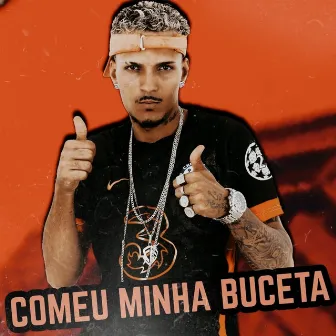 Comeu Minha Buceta by Mundo dos Hits