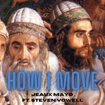 How I Move by Jeaux Mayo