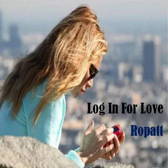 Log In For Love by Ropatt