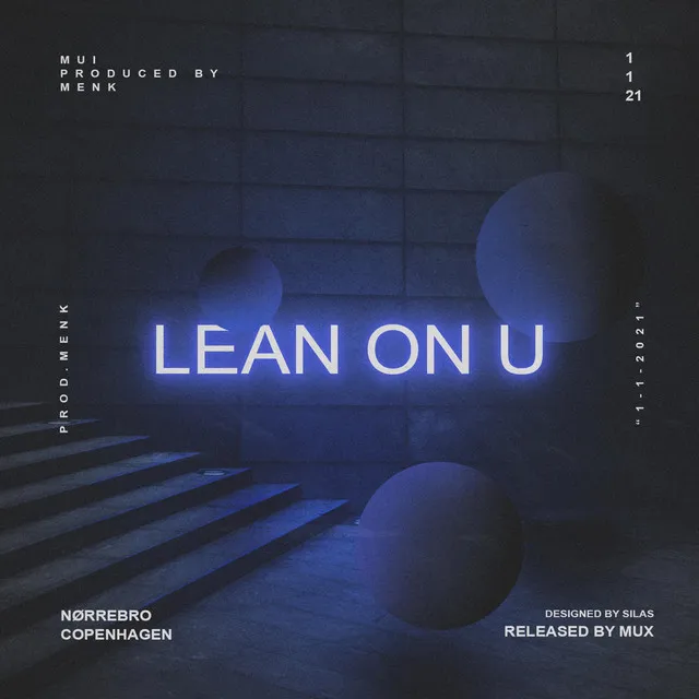 Lean On U