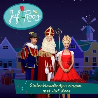 Sinterklaasliedjes zingen met Juf Roos by Juf Roos