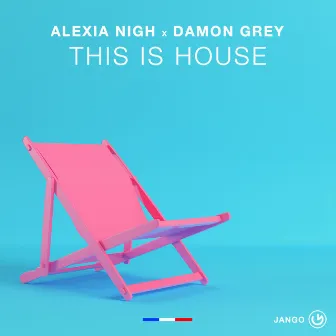 This Is House by Alexia Nigh