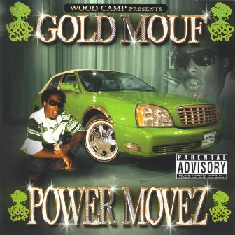 Power Movez by Goldmouf