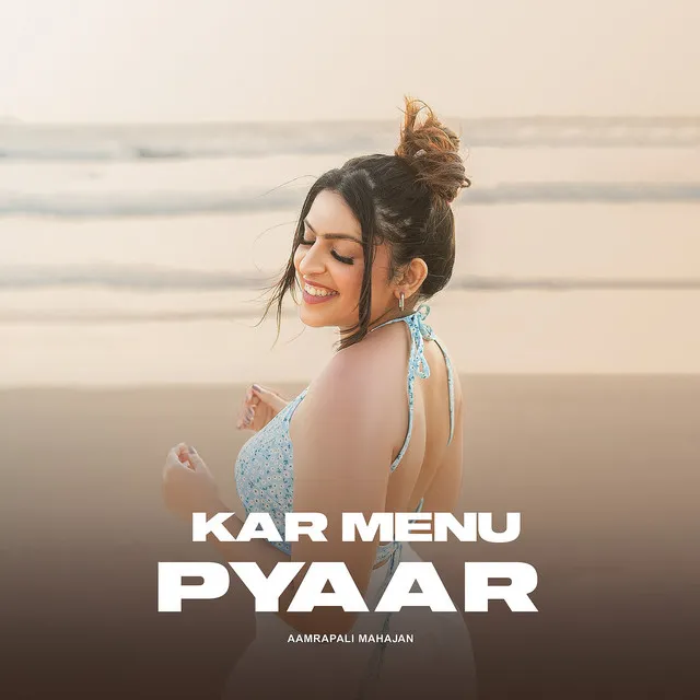 Kar Menu Pyaar