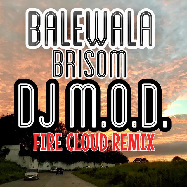 Balewala (Fire Cloud Remix)