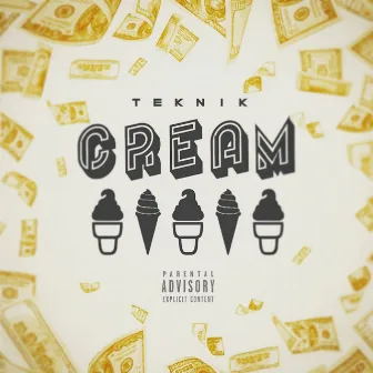 Cream by Teknik