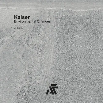 Environmental Changes EP by Kaiser