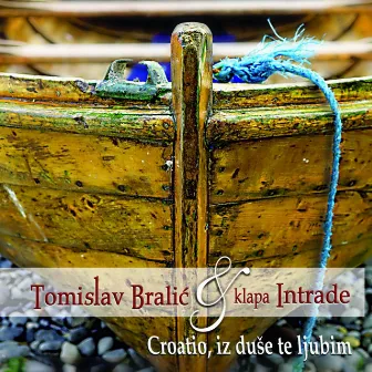 Croatio, iz duše te ljubim by Tomislav Bralic