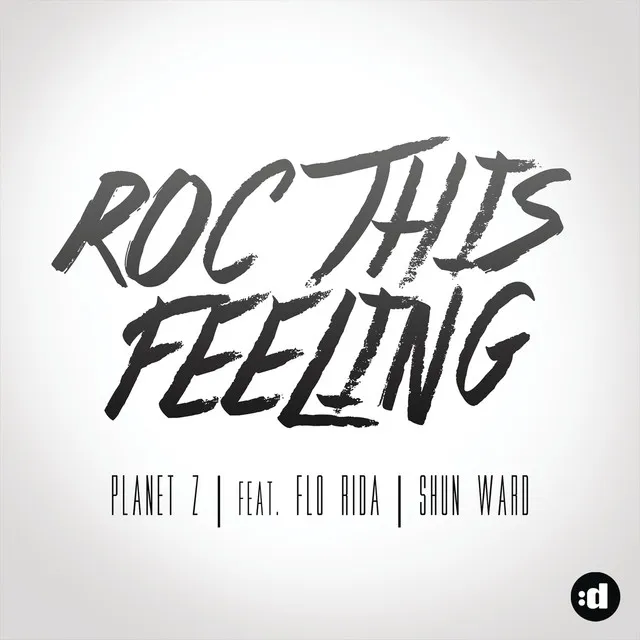 Roc This Feeling (feat. Flo Rida & Shun Ward) - E Partment Mix