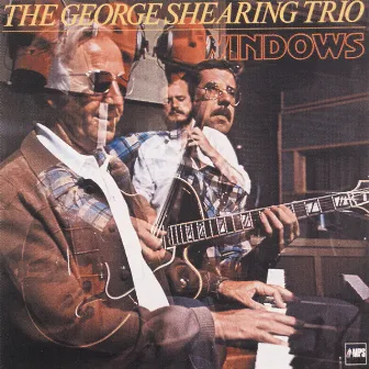 Windows by George Shearing Trio