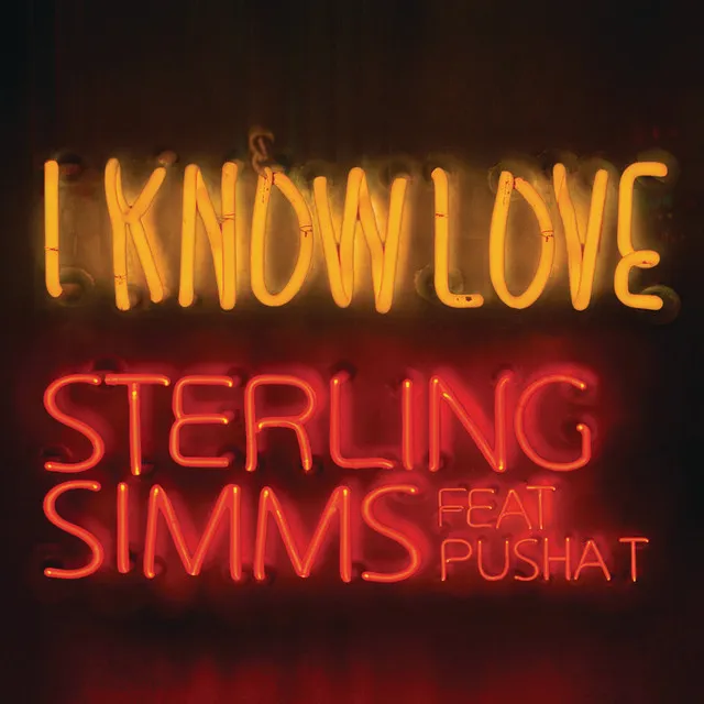 I Know Love (feat. Pusha T)