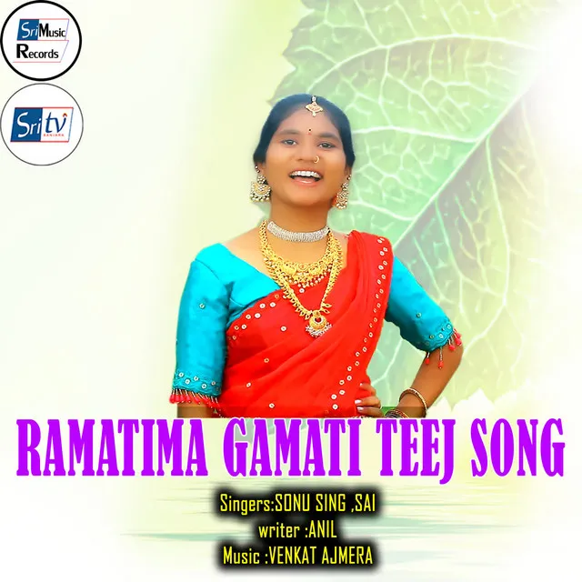 RAMATIMA GAMATI TEEJ SONG