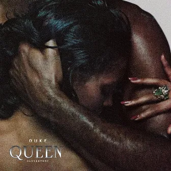 QUEEN by Duke