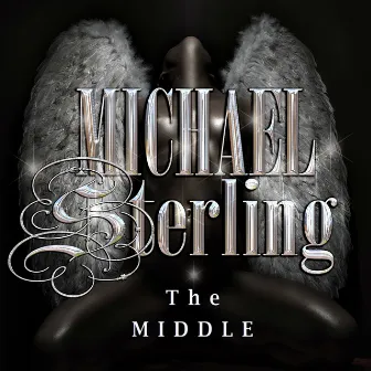 The Middle (Radio Edit) by Michael Sterling