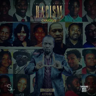 Racism by Dj Smiley G