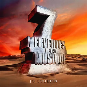 7 merveilles de la musique: Jo Courtin by Jo Courtin