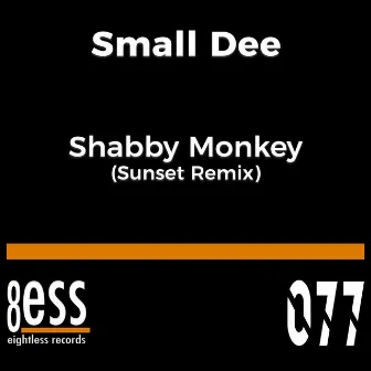 Shabby Monkey (Sunset Remix) by Small Dee