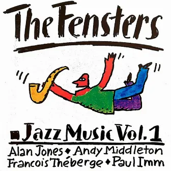 The Fensters Jazz Music, Vol. 1 by 