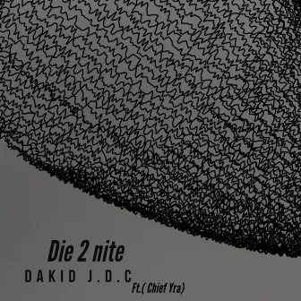 DIE2NITE by Dakid J.D.C