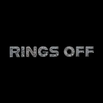 RINGS OFF (tonight) by Sofie