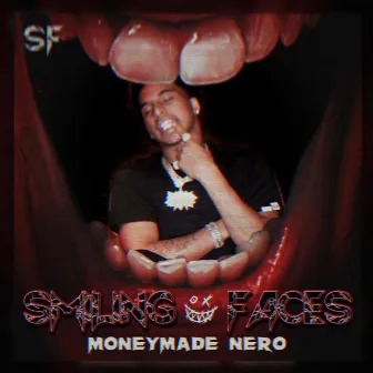 Smiling Faces by Moneymade Nero