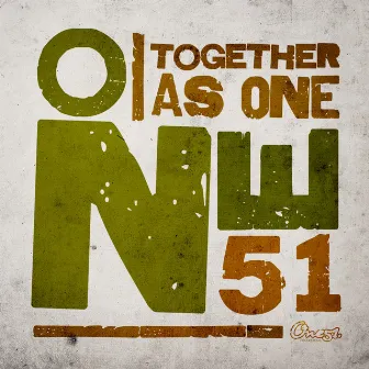 Together As One by ONE51