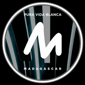 Madagascar by Pura Vida Blanca