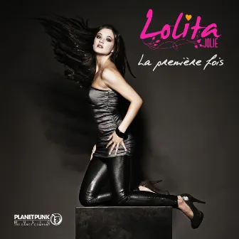 La première fois by Lolita Jolie