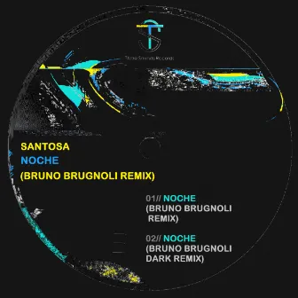 Noche (Bruno Brugnoli Remix) by Bruno Brugnoli