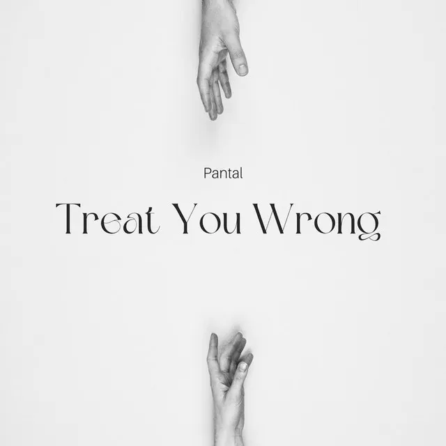 Treat You Wrong