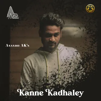 Kanne kadhaley by Anandh Ak