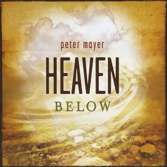 Heaven Below by Peter Mayer