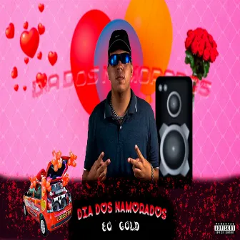 Dia dos namorados by Menor Gold