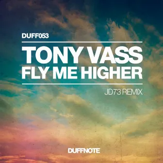 Fly Me Higher by Tony Vass