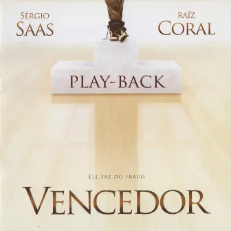 Vencedor (Playback) by Raiz Coral