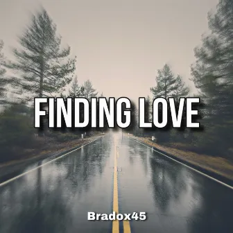 Finding Love by Bradox45