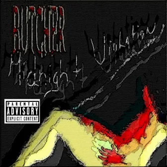 Midnight Violation by Butcher